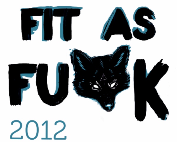 2012 Fit as Fu*k Results