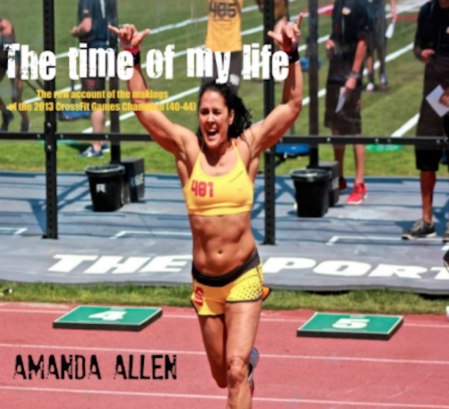 Amanda ALlen CrossFit THe Time of My Life